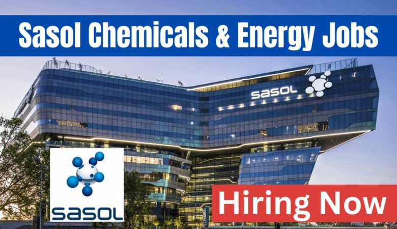Sasol Chemicals and Energy Jobs