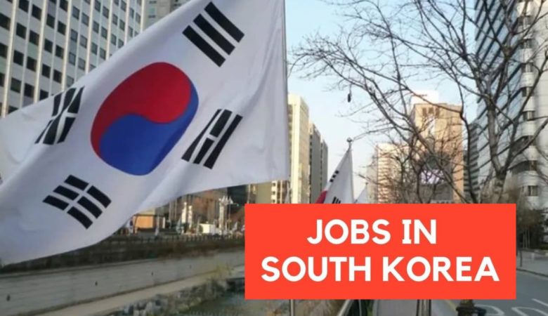 Jobs in South Korea for Foreigners