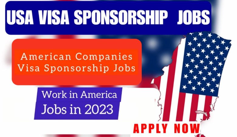 Visa Sponsorship Jobs in the USA