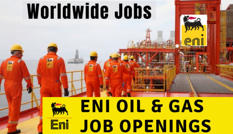 Eni Jobs Mexico, Iraq, Nigeria, Belgium, Germany, Mozambique