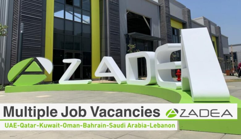 Azadea Group Jobs Bahrain, UAE, Qatar, Kuwait, Oman