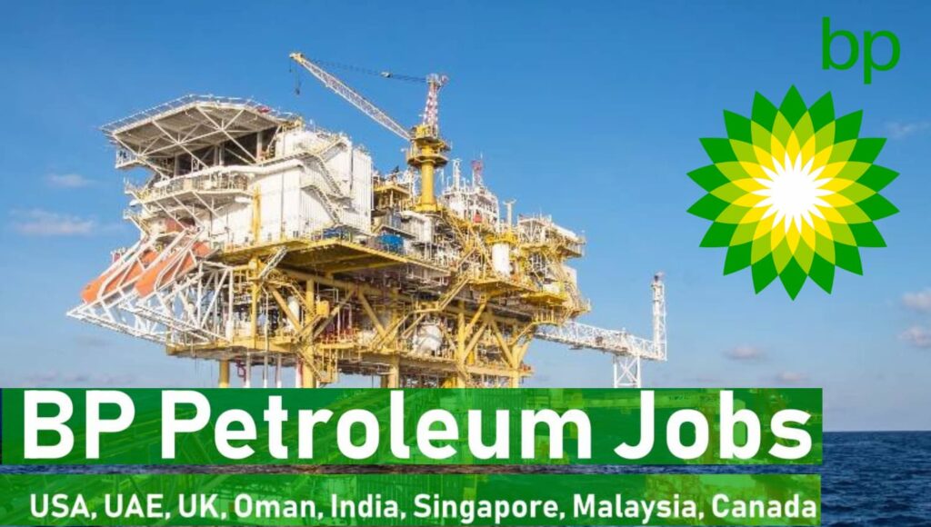BP Offshore Jobs USA, UK, India, Singapore, Malaysia: 100+ Vacancies