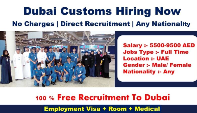 Dubai Customs Jobs: Government Jobs in Dubai