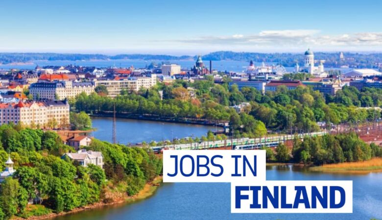 Visa Sponsorship Jobs in Finland for foreigners