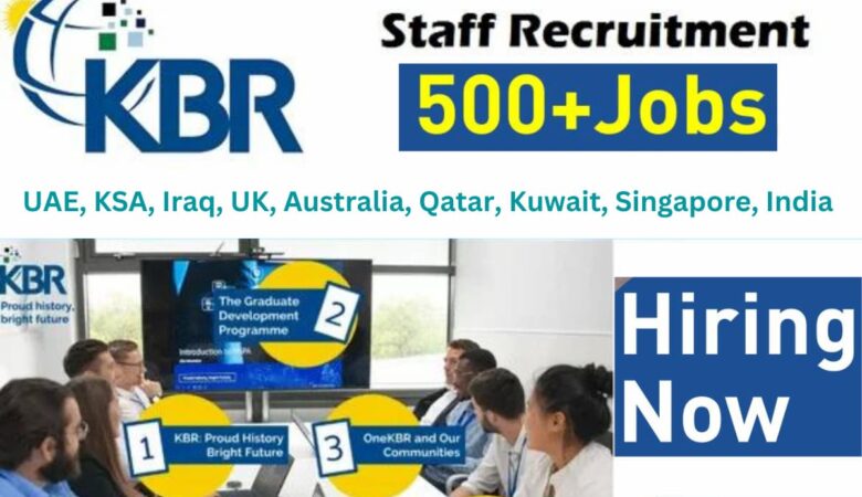 KBR Jobs in Iraq, UAE, USA, UK, Djibouti, Singapore, India