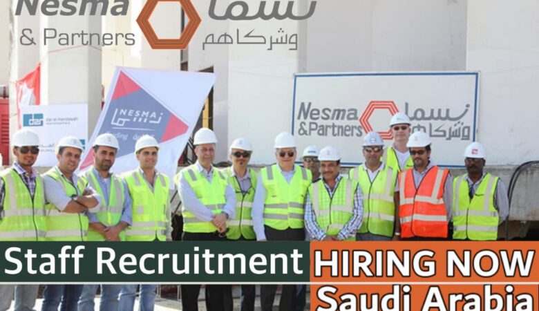 Nesma Holding Saudi Arabia Jobs: Nesma Vacancies