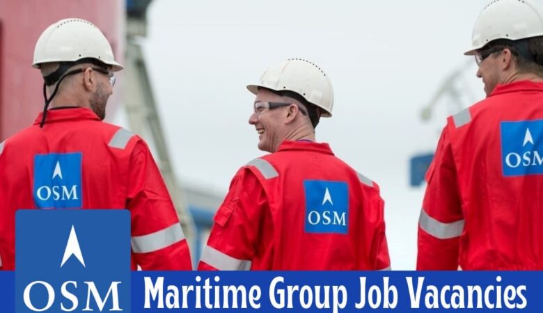 OSM Maritime Careers: KSA, UK, Brazil, Philippines