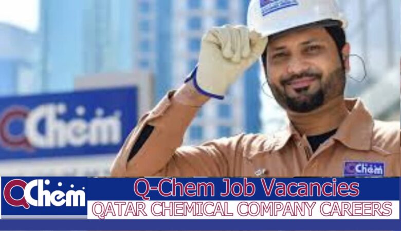 Qatar Chemical Company Jobs: Q-Chem Job Vacancies