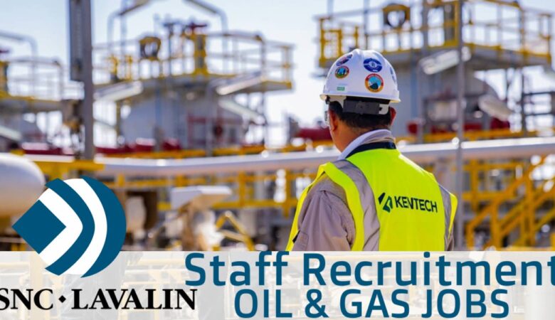 SNC Lavalin Job Vacancy UAE, Qatar, KSA, Canada, USA, UK