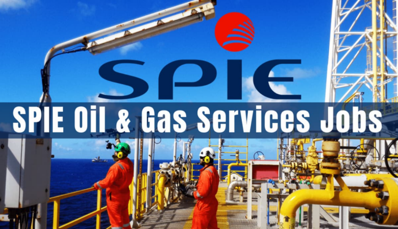 Spie Oil and Gas Jobs KSA, UAE, Qatar, Angola, Nigeria, Malaysia