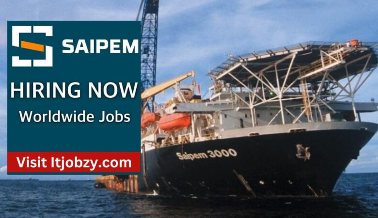 Saipem Worldwide Careers: France, Italy, Brazil, KSA, USA