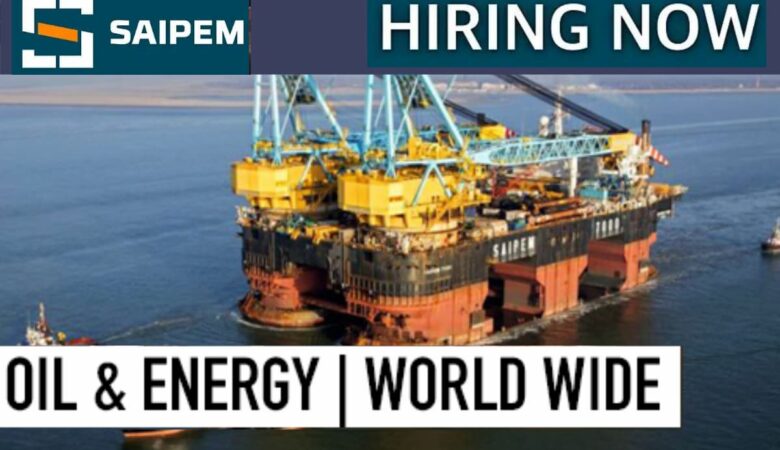 Saipem Oil and Gas Jobs: UAE, KSA, Italy, Qatar, Thailand, Mozambique