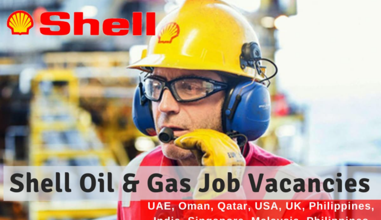 Shell Oil and Gas Jobs USA, UK, Canada, Singapore, Malaysia