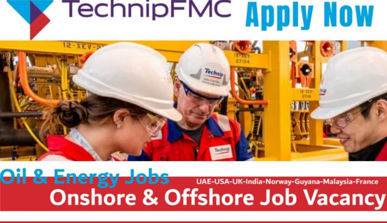 TechnipFMC Careers UAE, USA, Canada, India, Singapore, UK, KSA