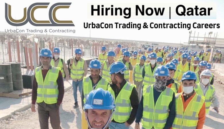 UrbaCon Trading & Contracting Careers: UCC Company Qatar Jobs