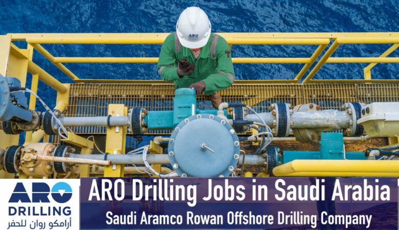 ARO Drilling Job Openings: ARO Drilling Jobs Saudi Arabia
