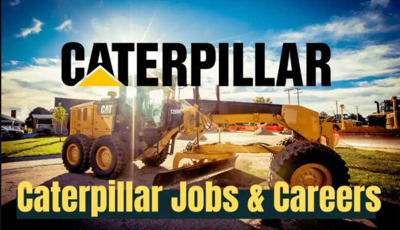 Caterpillar Careers USA, UAE, India, Singapore, UK, Iraq
