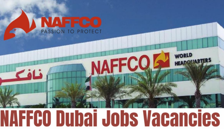 NAFFCO Careers UAE: NAFFCO Jobs in Dubai