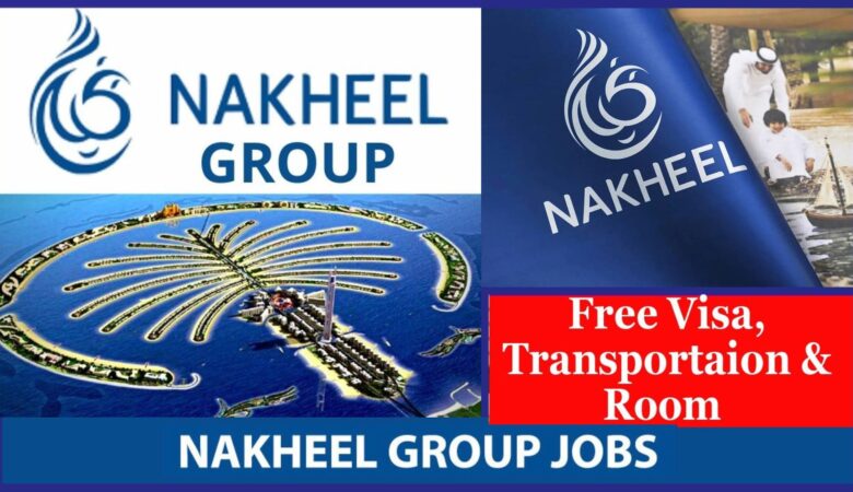 Nakheel Careers in UAE: New Job Openings in Dubai