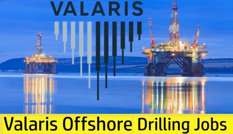 Valaris plc Offshore Drilling Jobs in USA: Apply Now