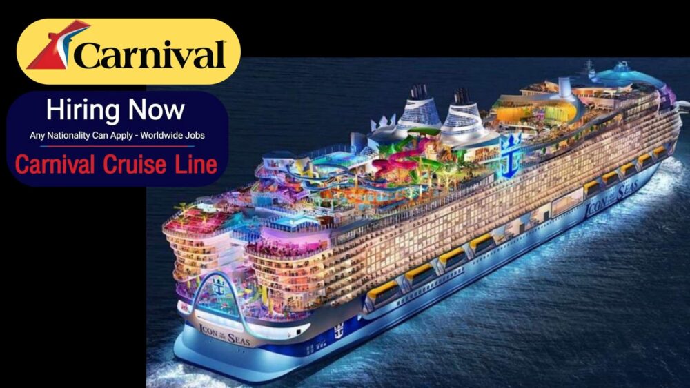 Carnival Cruise Line Careers: Urgent Hiring