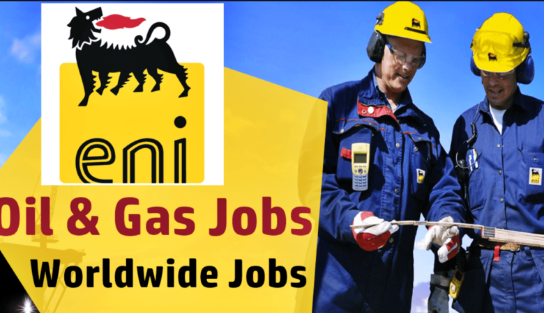 Eni Oil & Gas Careers UAE, Iraq, Mexico, Singapore, Italy, UK