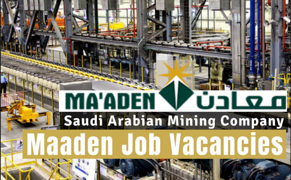 Maaden Jobs in Saudi Arabia: Urgent Mining Jobs