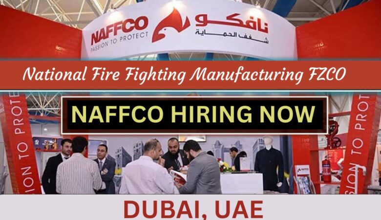 NAFFCO Dubai Jobs Vacancies: NAFFCO Careers