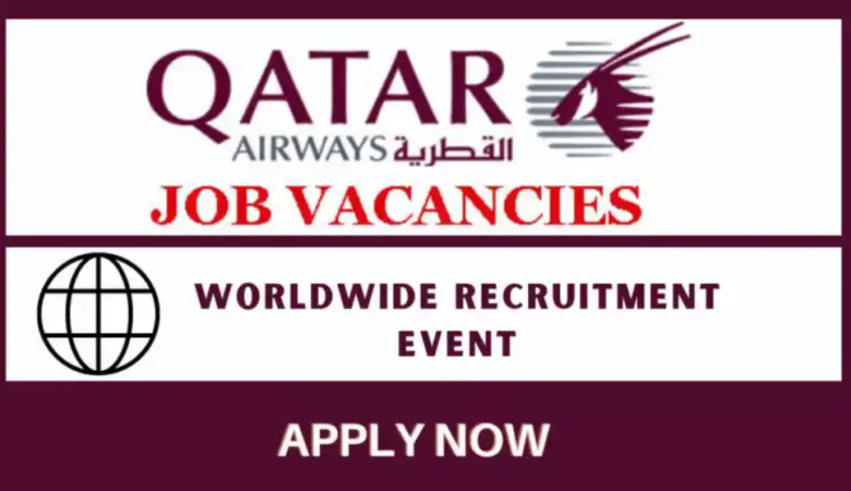 Qatar Airways Doha Careers: Apply Now | 200+Jobs