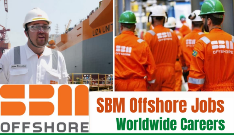 SBM Offshore Job Vacancies Monaco, Netherlands, Guyana, France, Brazil