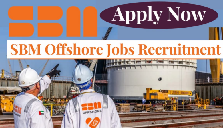 SBM Offshore Vacancy: Netherlands, Monaco, Malaysia, Norway, India