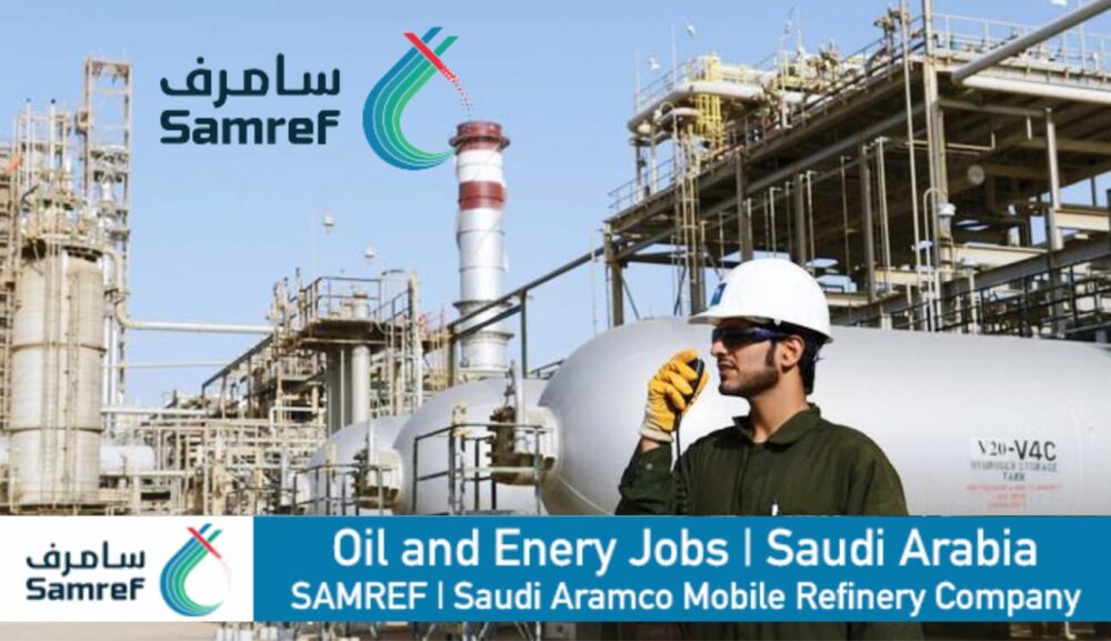 Samref Job Vacancy: Saudi Aramco Mobil Refinery Careers