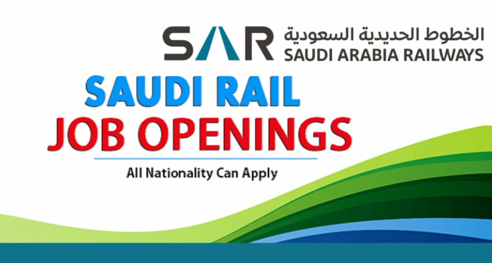 Saudi Rail Jobs: Free Apply Now For Saudi Railway Jobs