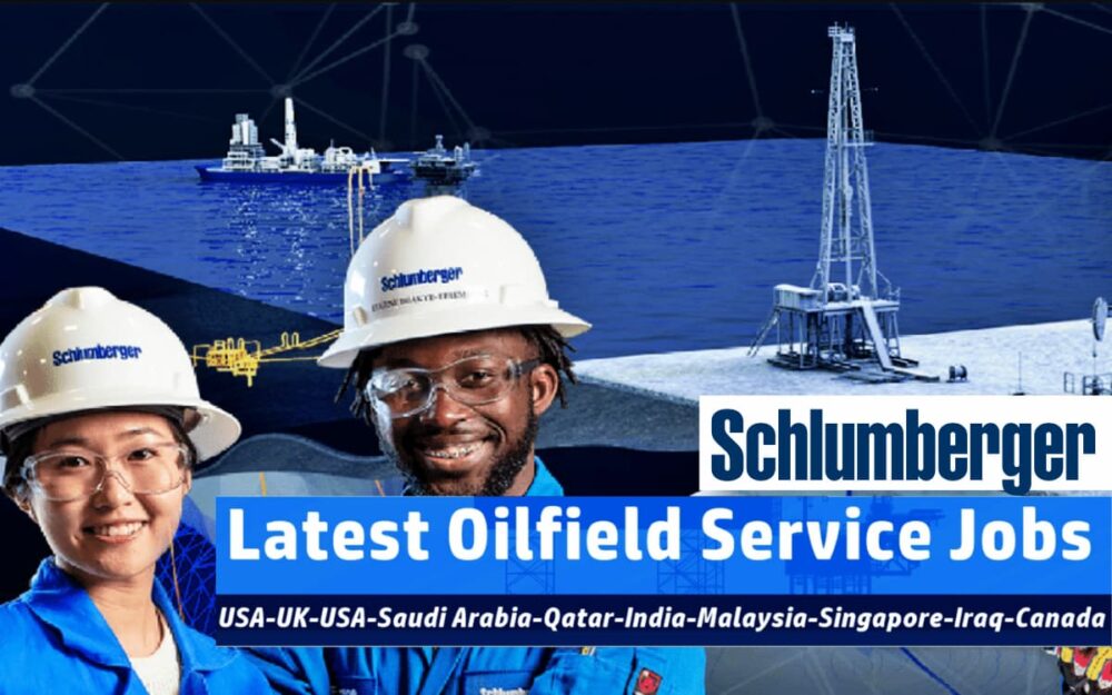 Schlumberger Oilfield Service Jobs