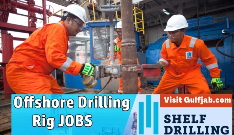 Shelf Drilling Job Opportunities: Angola, Italy, UAE