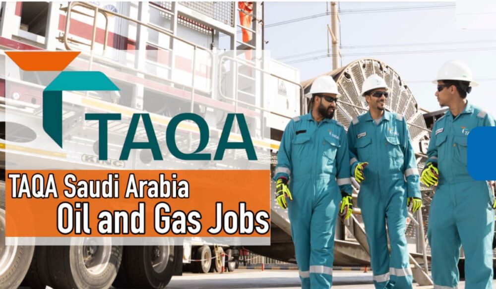 TAQA Oil and Gas Careers: TAQA Saudi Arabia Jobs