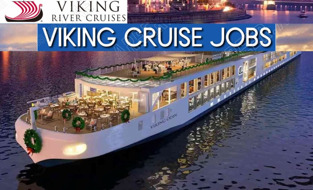 Viking Cruise Careers In USA & UK – Staff Required Instantly