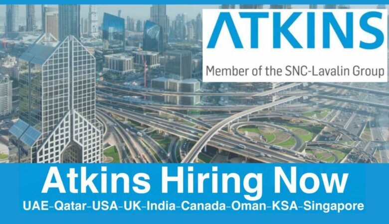 Atkins Careers USA, UAE, Saudi Arabia, Canada, UK