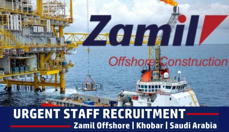 Zamil Offshore Job Vacancies Saudi Arabia: (Zamil)